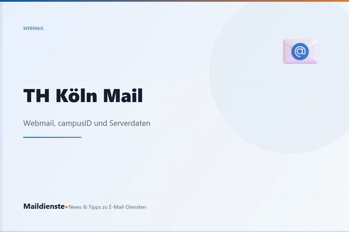 TH Köln Mail: Webmail, campusID und Serverdaten
